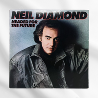 Headed for the Future by Neil Diamond Record