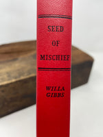 Seeds of Mischief Book Club Edition