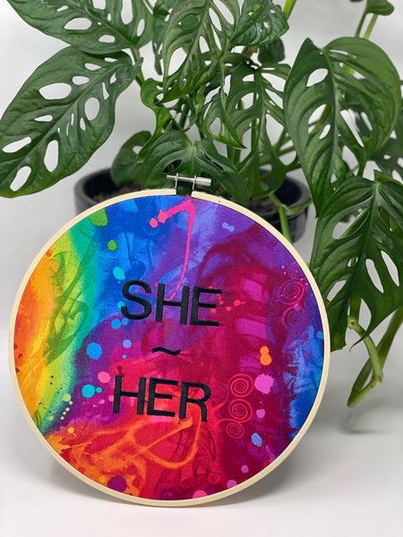 She/Her 9 1/2” Embroidered Hoop